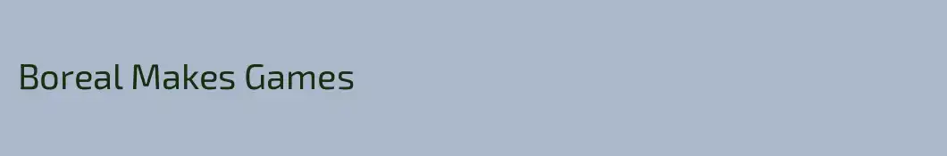 Boreal Makes Games